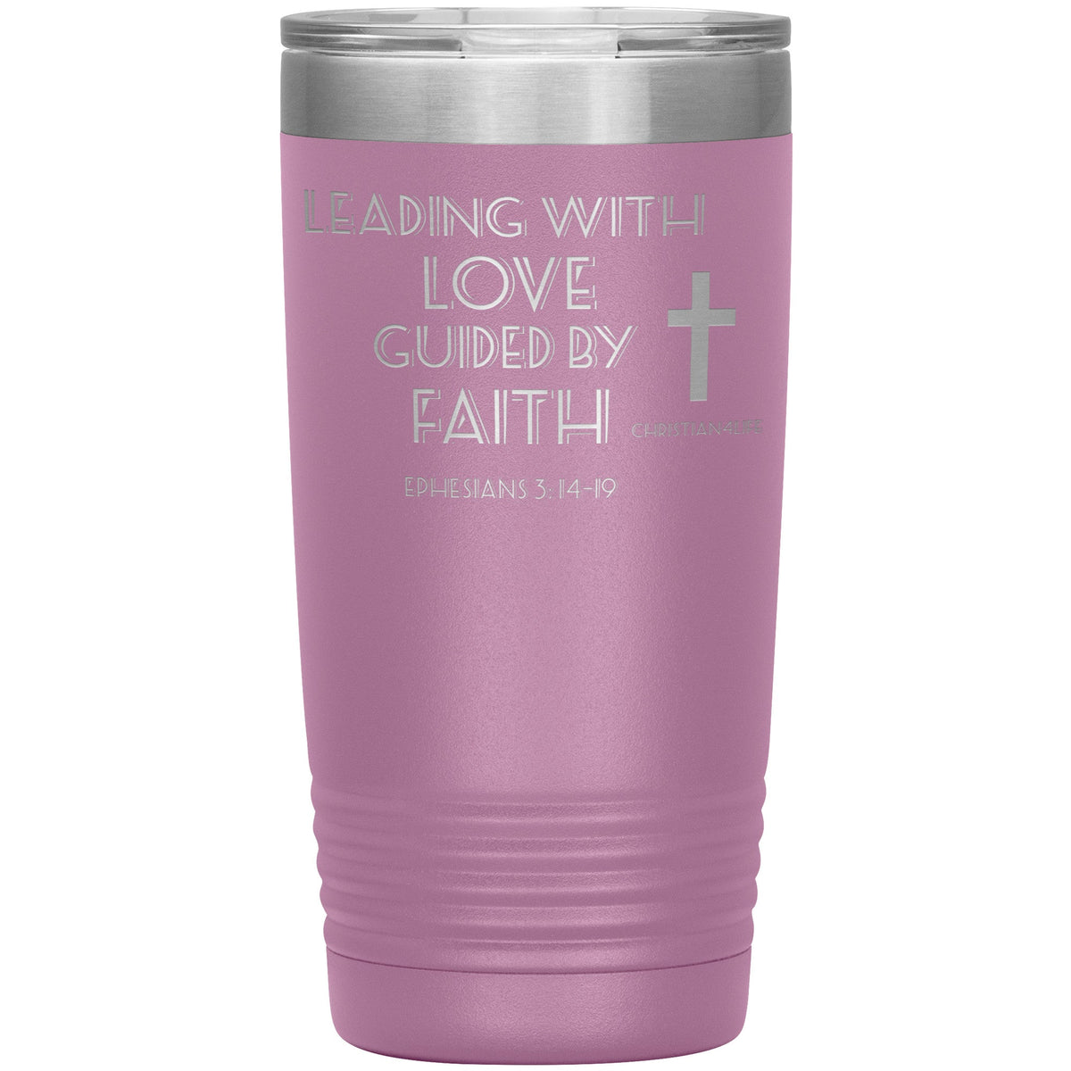 20oz Christian Insulated Tumbler -Leading with Love