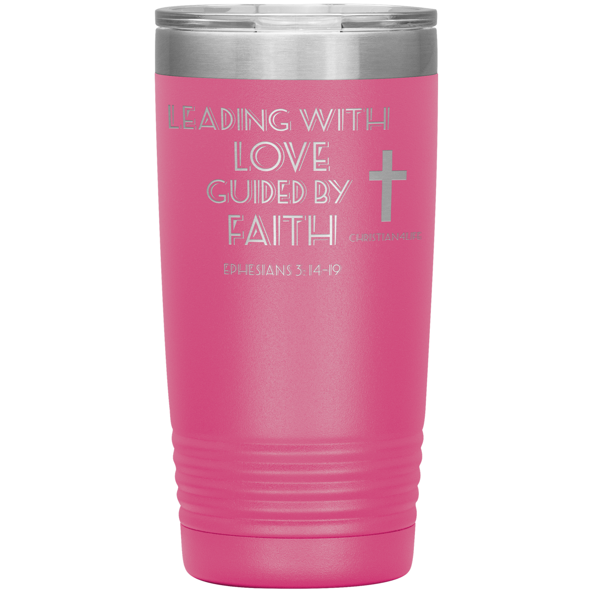20oz Christian Insulated Tumbler -Leading with Love