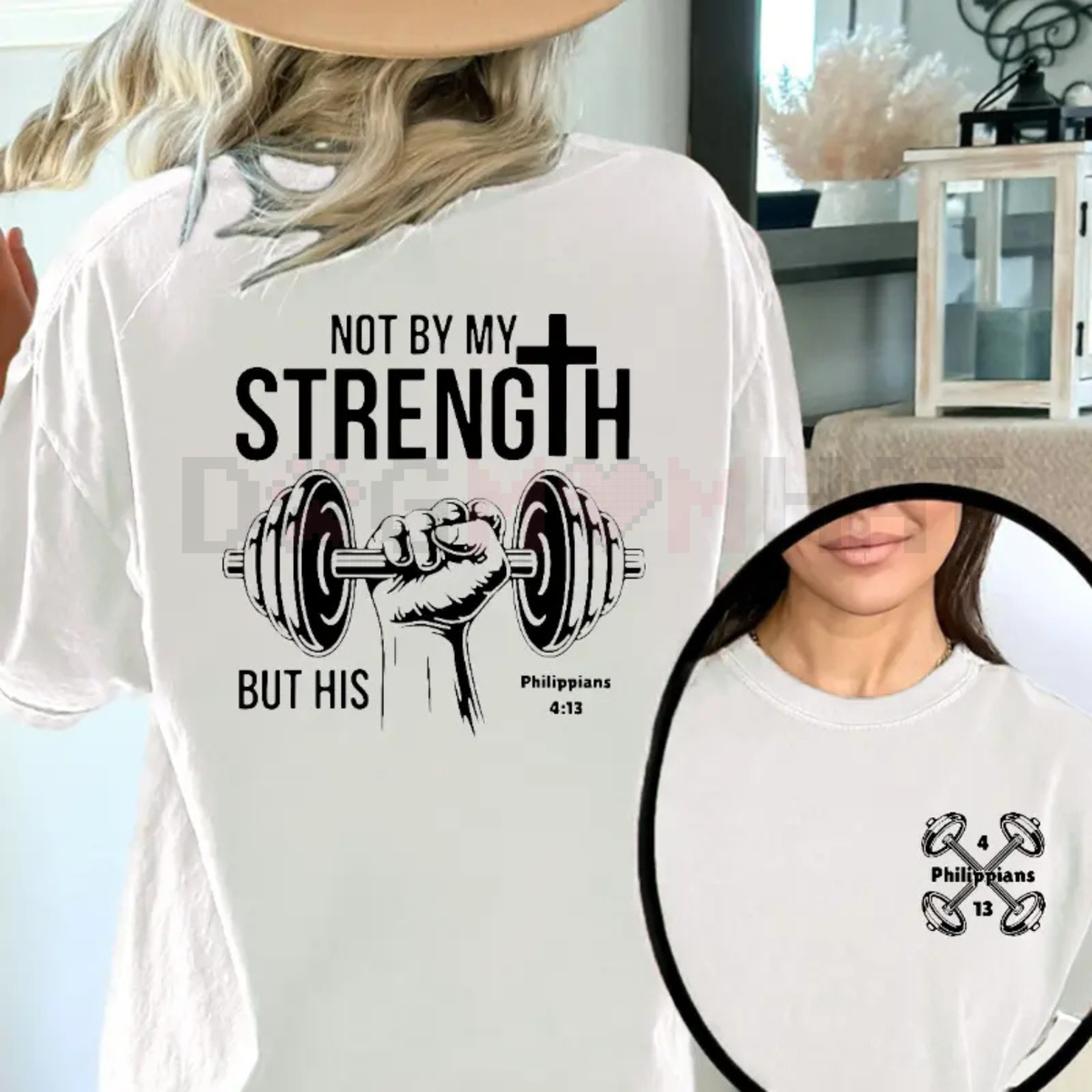 Christian 'Not By My Strength' Double-Sided T-Shirt