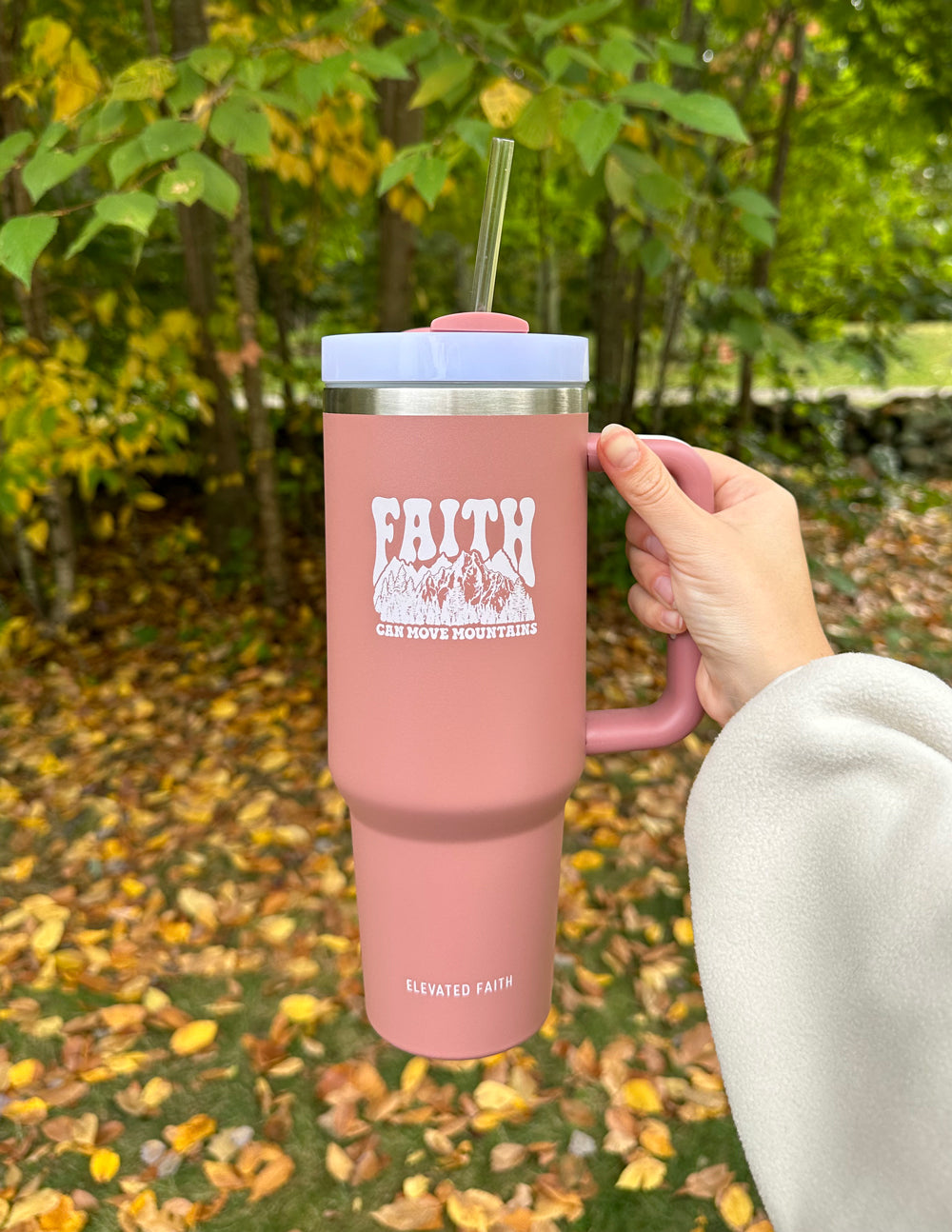 Faith Can Move Mountains 40 oz Tumbler