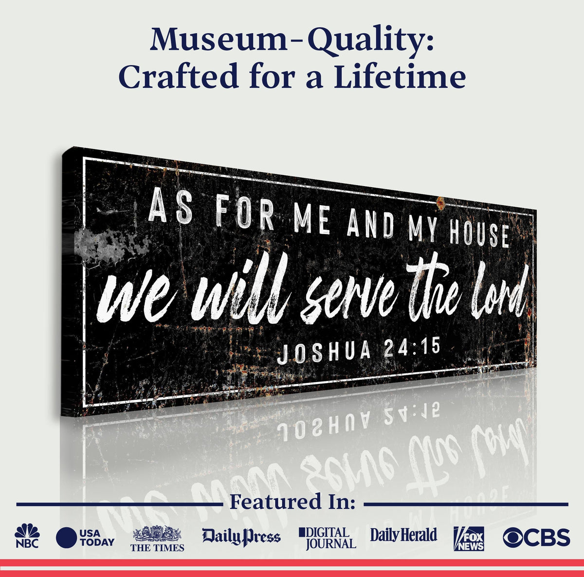 Joshua 24:15 - We Will Serve The Lord Sign VI