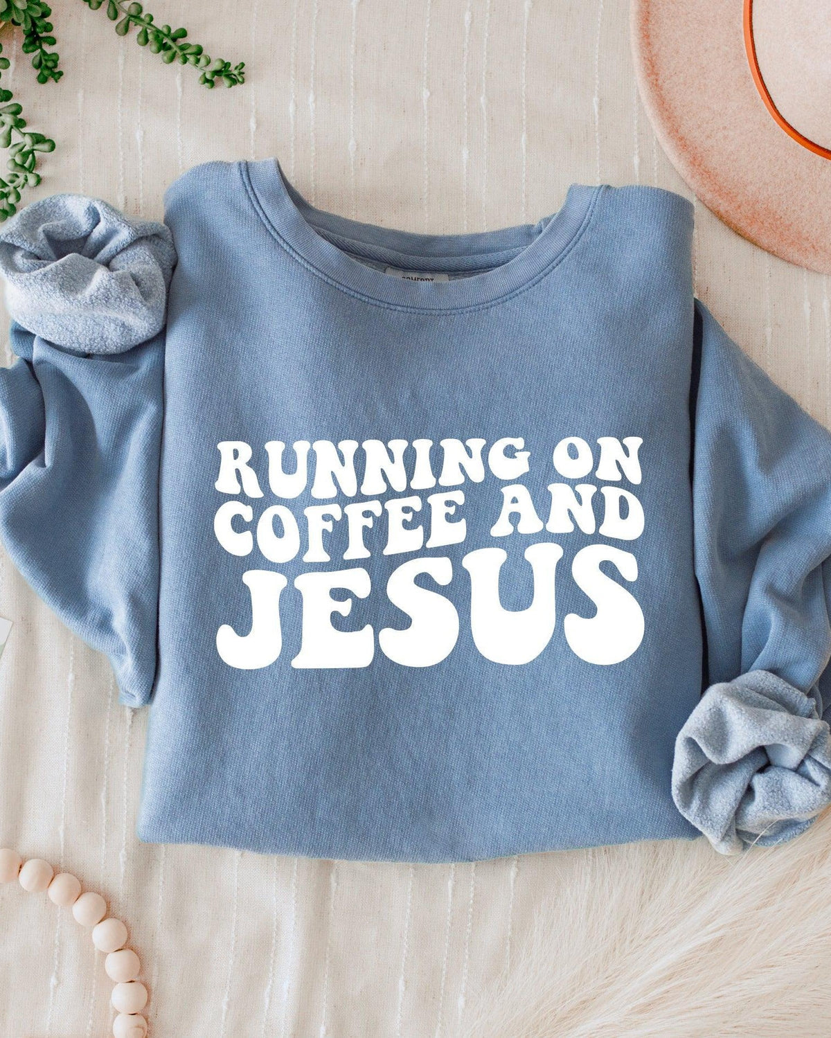 Running On Coffee & Jesus Christian Garment Dyed Comfort Colors Sweatshirt